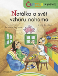 Čteme s radostí – Natálka a svět vzhůru nohama Čteme s radostí – Natálka a svět vzhůru nohama