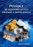 Povídky ze seznamovacích víkendů a dovolených Povídky ze seznamovacích víkendů a dovolených