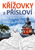 Křížovky a přísloví ze všech koutů světa Křížovky a přísloví ze všech koutů světa
