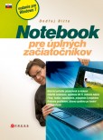 Notebook pre úplných začiatočníkov Notebook pre úplných začiatočníkov