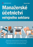 Manažerské účetnictví veřejného sektoru Manažerské účetnictví veřejného sektoru
