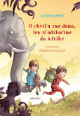 O chvíľu sme doma, len si odskočíme do Afriky O chvíľu sme doma, len si odskočíme do Afriky