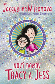Nový domov Tracy a Jess Nový domov Tracy a Jess