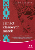 Třináct klanových matek Třináct klanových matek