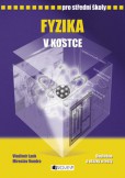 Fyzika v kostce pro SŠ Fyzika v kostce pro SŠ