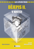 Dějepis II. v kostce pro SŠ Dějepis II. v kostce pro SŠ