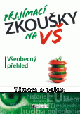 Přijímací zkoušky na VŠ – Všeobecný přehled - Témata a pojmy