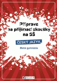 Příprava na přijímací zkoušky na SŠ-Český jazyk 8letá gymn.