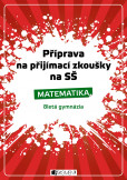 Příprava na přijímací zkoušky na SŠ-Matematika 8letá gymn. Příprava na přijímací zkoušky na SŠ-Matematika 8letá gymn.
