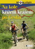Na kole křížem krážem po Česku Na kole křížem krážem po Česku