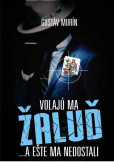 Volajú ma Žaluď ...a ešte ma nedostali Volajú ma Žaluď ...a ešte ma nedostali