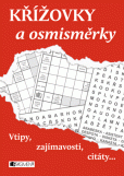 Křížovky a osmisměrky – Vtipy, zajímavosti, citáty Křížovky a osmisměrky – Vtipy, zajímavosti, citáty