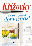 Křížovky s tipy pro vaši domácnost Křížovky s tipy pro vaši domácnost