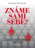 Známe sami sebe? Známe sami sebe?