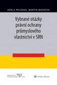 Vybrané otázky právní ochrany průmyslového vlastnictví v SRN Vybrané otázky právní ochrany průmyslového vlastnictví v SRN