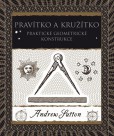 Pravítko a kružítko Pravítko a kružítko