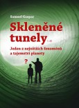 Skleněné tunely Skleněné tunely