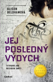 Jej posledný výdych Jej posledný výdych