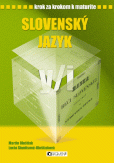Krok za krokom k maturite - Slovenský jazyk Krok za krokom k maturite - Slovenský jazyk