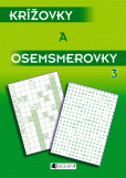 Krížovky a osemsmerovky 3 Krížovky a osemsmerovky 3