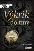 Triler: Výkrik do tmy Triler: Výkrik do tmy