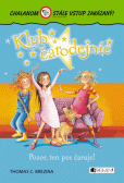 Klub čarodejníc – Pozor, ten pes čaruje! Klub čarodejníc – Pozor, ten pes čaruje!