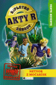 Akty R – Ripleyho záhady 1 – Netvor z močarísk Akty R – Ripleyho záhady 1 – Netvor z močarísk