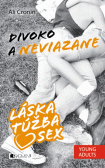 Láska, túžba, sex 2 – Divoko a neviazane Láska, túžba, sex 2 – Divoko a neviazane