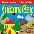 Šikovníček – tvorím z papiera, vyrábam pečiatky Šikovníček – tvorím z papiera, vyrábam pečiatky