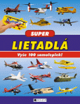 Super LIETADLÁ – Vyše 100 samolepiek! Super LIETADLÁ – Vyše 100 samolepiek!