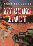 Žiť cudzí život Žiť cudzí život