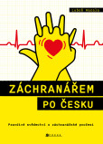 Záchranářem po česku Záchranářem po česku
