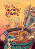 Varila myšička kašičku Varila myšička kašičku