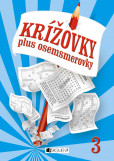 Krížovky plus osemsmerovky 3 Krížovky plus osemsmerovky 3