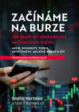 Začínáme na burze - přepracované a rozšířené vydání Začínáme na burze - přepracované a rozšířené vydání