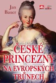 České princezny na evropských trůnech České princezny na evropských trůnech
