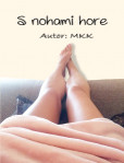 S nohami hore S nohami hore