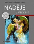 Naděje v medicíně Naděje v medicíně