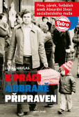 K práci a obraně připraven K práci a obraně připraven