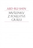 Myšlenky z Poselství Grálu Myšlenky z Poselství Grálu