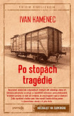 Po stopách tragédie Po stopách tragédie