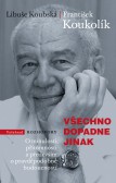 Všechno dopadne jinak Všechno dopadne jinak