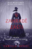 V zahradě zášti V zahradě zášti