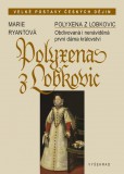 Polyxena z Lobkovic Polyxena z Lobkovic