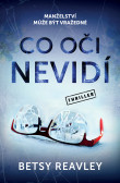 Co oči nevidí Co oči nevidí