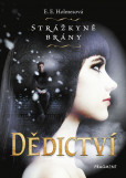 Strážkyně brány: Dědictví Strážkyně brány: Dědictví