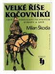 Velké říše kočovníků Velké říše kočovníků