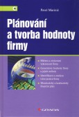 Plánování a tvorba hodnoty firmy Plánování a tvorba hodnoty firmy