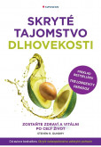 Skryté tajomstvo dlhovekosti Skryté tajomstvo dlhovekosti