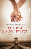 Tetovač z Auschwitzu Tetovač z Auschwitzu